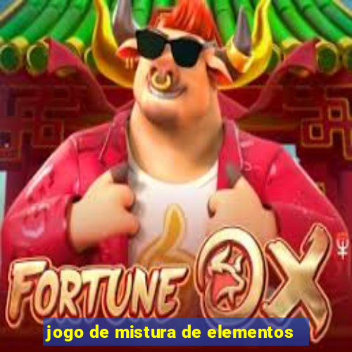 jogo de mistura de elementos